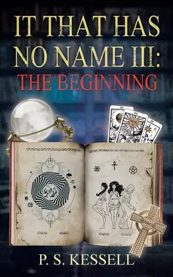 To, čo nemá meno III: Začiatok - It That Has No Name III: The Beginning