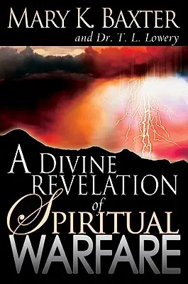 Božské zjavenie o duchovnom boji - A Divine Revelation of Spiritual Warfare