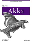 Efektívna Akka: Vzory a osvedčené postupy - Effective Akka: Patterns and Best Practices