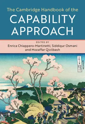 Cambridge Handbook of the Capability Approach - The Cambridge Handbook of the Capability Approach