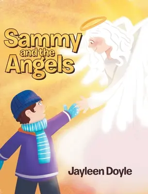 Sammy a anjeli - Sammy and the Angels