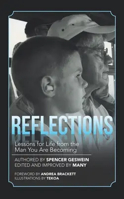 Úvahy: Lekcie pre život od človeka, ktorým sa stávate - Reflections: Lessons for Life from the Man You Are Becoming