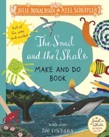 Slimák a veľryba Make and Do Book - Snail and the Whale Make and Do Book