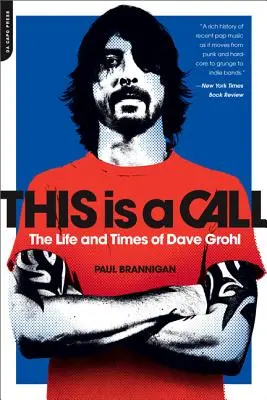 Toto je výzva: Život a doba Davea Grohla - This Is a Call: The Life and Times of Dave Grohl
