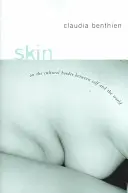 Koža: Na kultúrnej hranici medzi sebou a svetom - Skin: On the Cultural Border Between Self and World