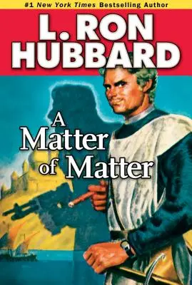 Záležitosť hmoty - A Matter of Matter