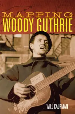 Mapovanie Woodyho Guthrieho, 4 - Mapping Woody Guthrie, 4