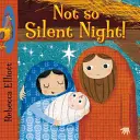 Nie taká tichá noc - Not So Silent Night