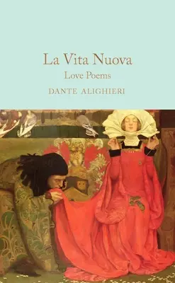 La Vita Nuova: Milostné básne - La Vita Nuova: Love Poems