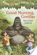 Dobré ráno, gorily - Good Morning, Gorillas