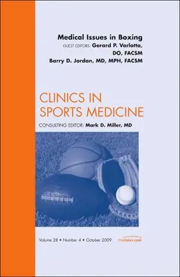 Lekárske problémy v boxe, vydanie časopisu Clinics in Sports Medicine, 28 - Medical Issues in Boxing, an Issue of Clinics in Sports Medicine, 28