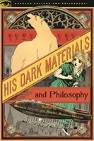 Jeho temné materiály a filozofia - His Dark Materials and Philosophy