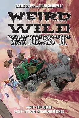 Divný divoký západ - Weird Wild West