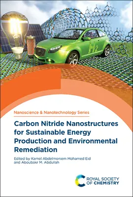 Nanostruktúry nitridu uhlíka pre udržateľnú výrobu energie a sanáciu životného prostredia - Carbon Nitride Nanostructures for Sustainable Energy Production and Environmental Remediation
