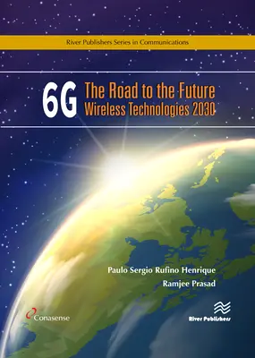 6g: Cesta do budúcnosti Bezdrôtové technológie 2030 - 6g: The Road to the Future Wireless Technologies 2030
