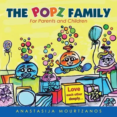 Rodina Popzovcov: Pre rodičov a deti - The Popz Family: For Parents and Children