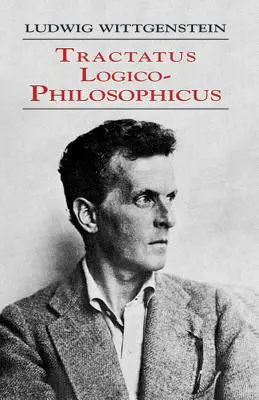 Logicko-filozofický traktát - Tractatus Logico-Philosophicus