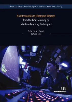 Úvod do elektronického boja: Od prvého rušenia po techniky strojového učenia - An Introduction to Electronic Warfare: From the First Jamming to Machine Learning Techniques