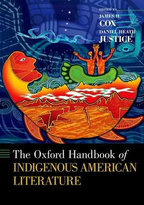Oxfordská príručka pôvodnej americkej literatúry - The Oxford Handbook of Indigenous American Literature
