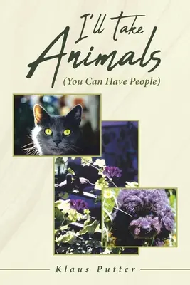 Vezmem si zvieratá (môžete mať ľudí) - I'll Take Animals (You Can Have People)