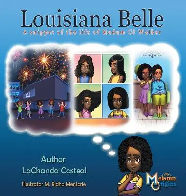 Louisiana Belle: úryvok zo života madam C. J. Walkerovej - Louisiana Belle: a Snippet of the Life of Madam C.J. Walker