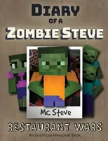 Denník minecraftového zombíka Steva: Kniha 2 - Reštauračné vojny - Diary of a Minecraft Zombie Steve: Book 2 - Restaurant Wars