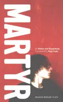 Mučeník - Martyr