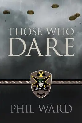 Tí, ktorí sa odvážia - Those Who Dare
