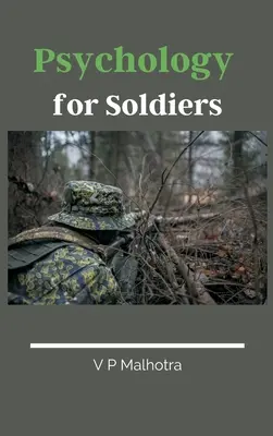 Psychológia pre vojakov - Psychology for Soldiers
