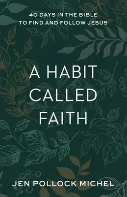 Zvyk zvaný viera - Habit Called Faith