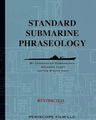 Štandardná ponorková frazeológia - Standard Submarine Phraseology