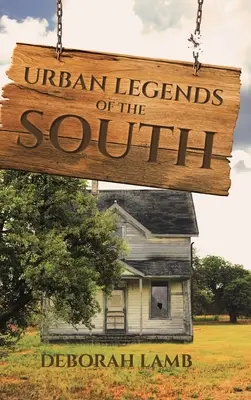 Mestské legendy Juhu - Urban Legends of the South