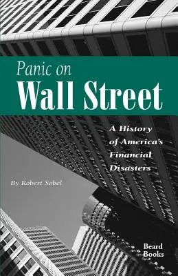 Panika na Wall Street: História amerických finančných katastrof - Panic on Wall Street: A History of America's Financial Disasters