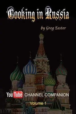 Varenie v Rusku - Sprievodca kanálom Youtube - Cooking in Russia - Youtube Channel Companion