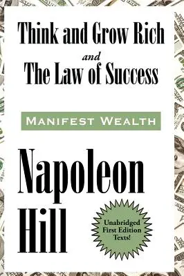 Mysli a zbohatni a zákon úspechu v šestnástich lekciách - Think and Grow Rich and The Law of Success In Sixteen Lessons