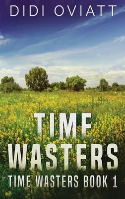 Časové straty č. 1 - Time Wasters #1