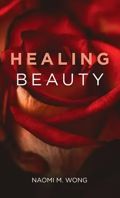 Uzdravujúca krása - Healing Beauty