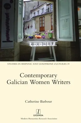 Súčasné galícijské spisovateľky - Contemporary Galician Women Writers