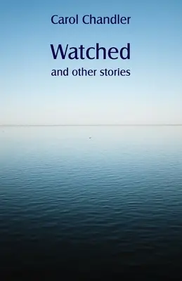 Sledované a iné príbehy - Watched and other stories