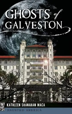 Duchovia Galvestonu - Ghosts of Galveston