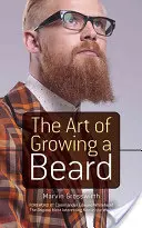 Umenie pestovania brady - The Art of Growing a Beard