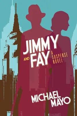 Jimmy a Fay: 9781603816779 - Jimmy and Fay: 9781603816779