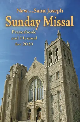 Misál svätého Jozefa Výročné kanadské vydanie 2020: Modlitebník a spevník na rok 2020 Kanada - St. Joseph Missal Annual 2020 Canadian Edition: Prayerbook and Hymnal for 2020 Canada