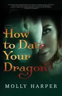 Ako randiť s drakom - How To Date Your Dragon
