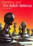 Začíname: Holandská obrana - Starting Out: Dutch Defence