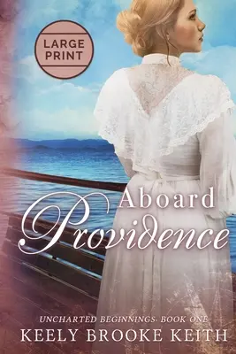 Na palube Providence: Veľká tlač - Aboard Providence: Large Print