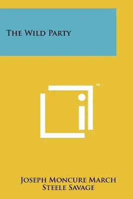 Divoká párty - The Wild Party