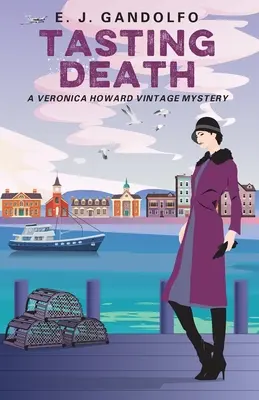 Ochutnávka smrti: Záhada Veronicy Howardovej - Tasting Death: A Veronica Howard Vintage Mystery