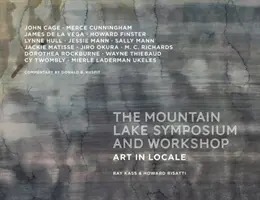 Sympózium a workshop pri horskom jazere: Umenie v lokalite - Mountain Lake Symposium and Workshop: Art in Locale