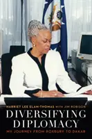 Diverzifikácia diplomacie: Moja cesta z Roxbury do Dakaru - Diversifying Diplomacy: My Journey from Roxbury to Dakar